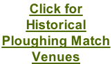 Click for  Historical  Ploughing Match  Venues